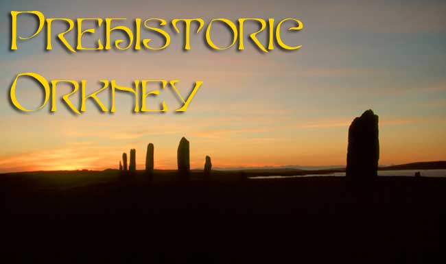 Prehistoric Orkney