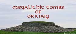 Orkney Tombs Article