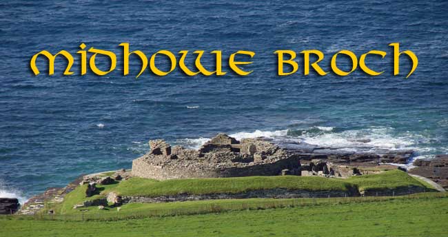 Midhowe Broch