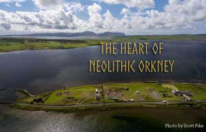 Heart of Neolithic Orkney